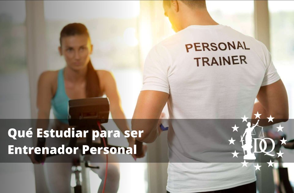 Qué Estudiar para ser Entrenador Personal