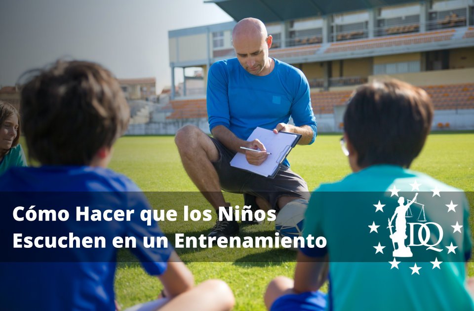 Cómo Hacer que los Niños Escuchen en un Entrenamiento