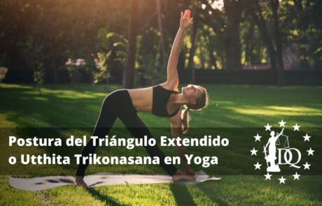 Cómo Hacer la Postura del Triángulo Extendido o Utthita Trikonasana en Yoga