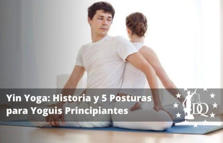 Yin Yoga Historia y 5 Posturas para Yoguis Principiantes