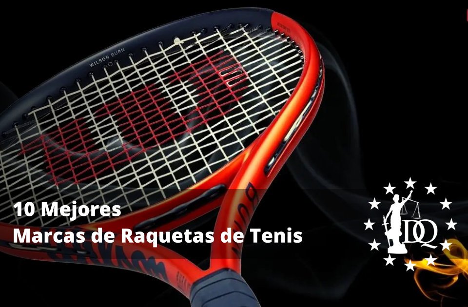 10 Mejores Marcas de Raquetas de Tenis