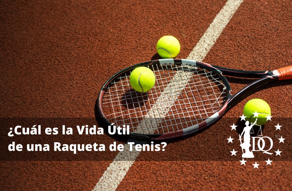 Cuál es la Vida Útil de una Raqueta de Tenis