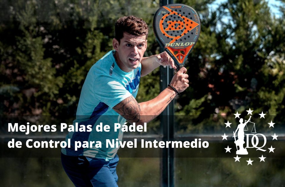 Mejores Palas de Pádel de Control para Nivel Intermedio