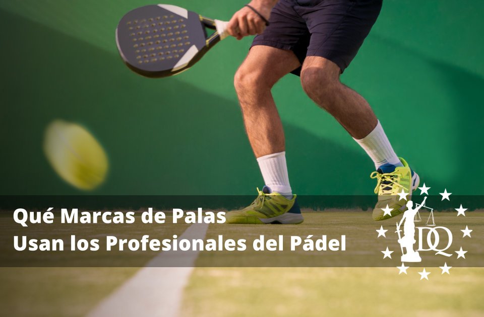 Qué Marcas de Palas Usan los Profesionales del Pádel