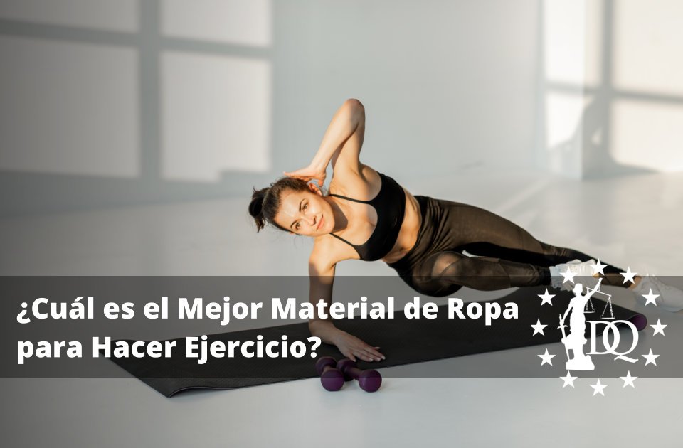 Cuál es el Mejor Material de Ropa para Hacer Ejercicio