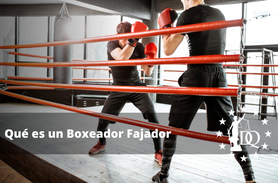 Qué es un Boxeador Fajador