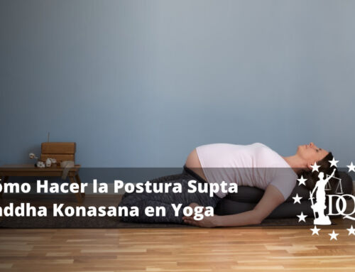 Cómo Hacer la Postura Supta Baddha Konasana en Yoga