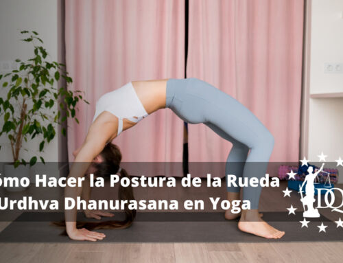 Cómo Hacer la Postura de la Rueda o Urdhva Dhanurasana en Yoga