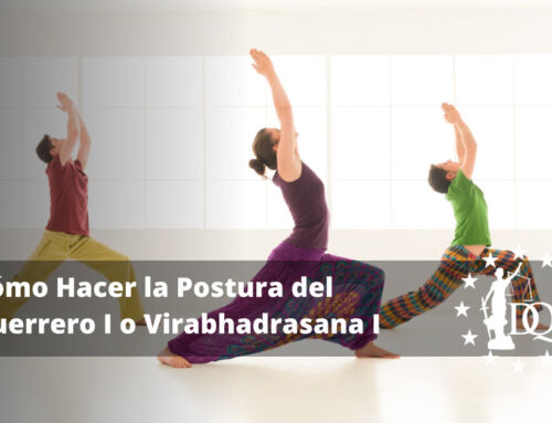 Cómo Hacer la Postura del Guerrero 1 o Virabhadrasana 1 en Yoga
