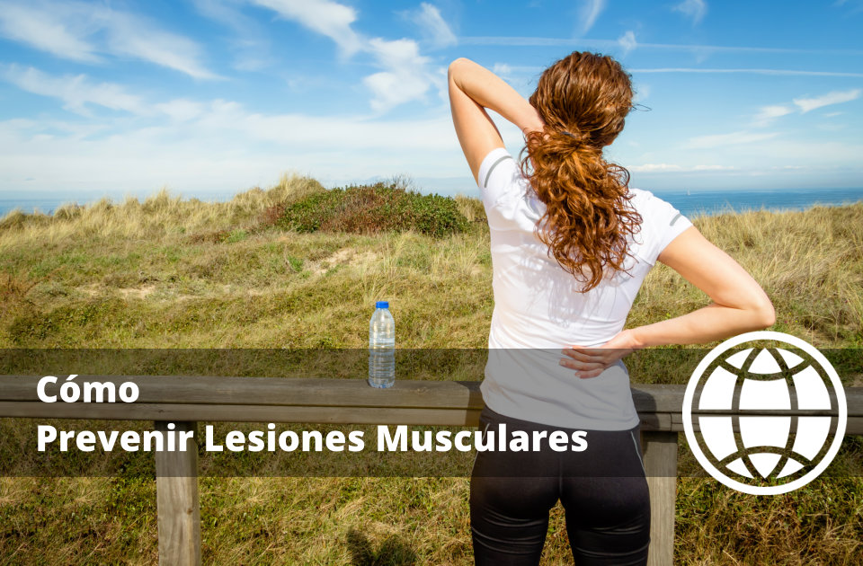 Cómo Prevenir Lesiones Musculares