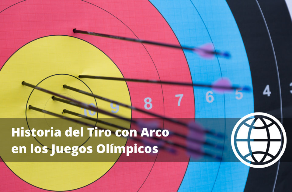 Historia del Tiro con Arco en los Juegos Olímpicos