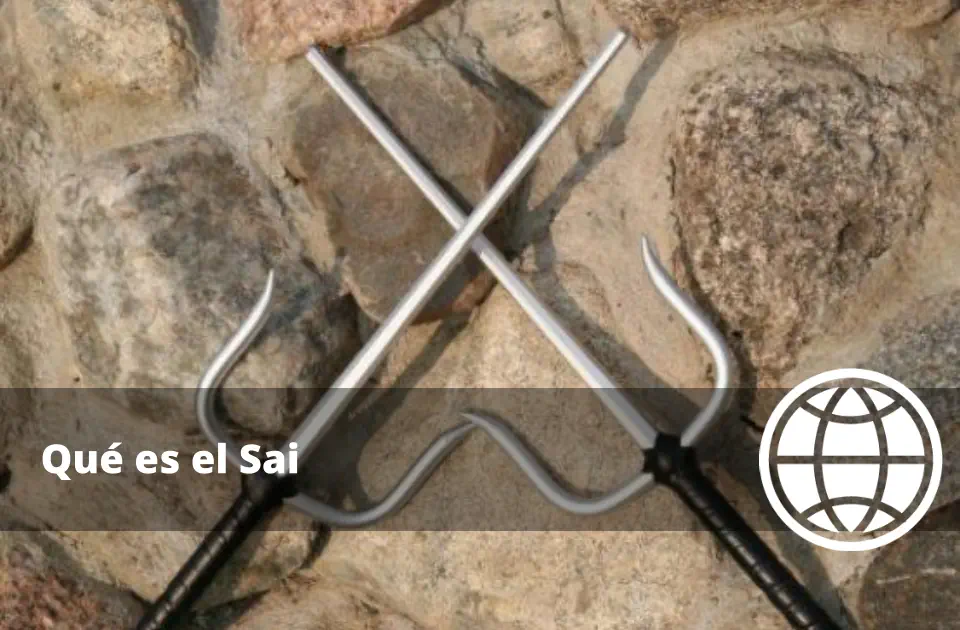 Qué es el Sai el Tridente Metálico para Bloquear y Desarmar