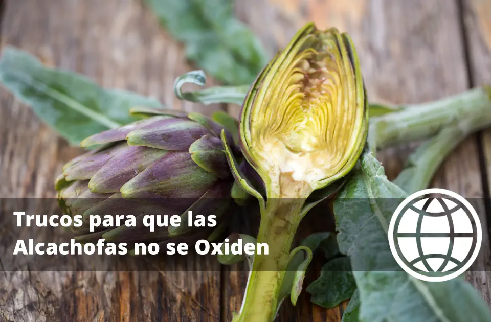 Trucos para que las Alcachofas no se Oxiden