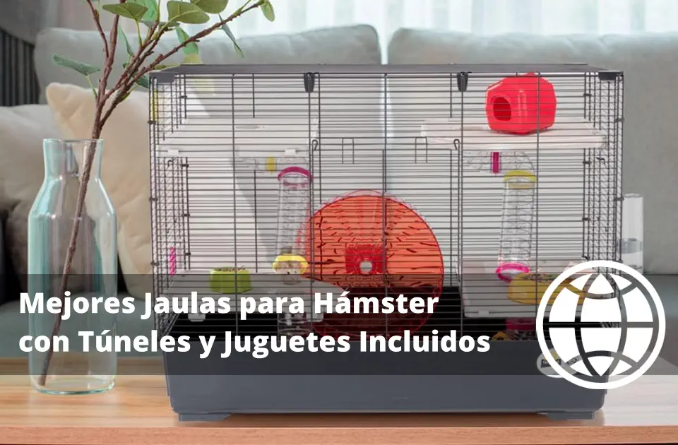 Mejores Jaulas para Hámster con Túneles y Juguetes Incluidos