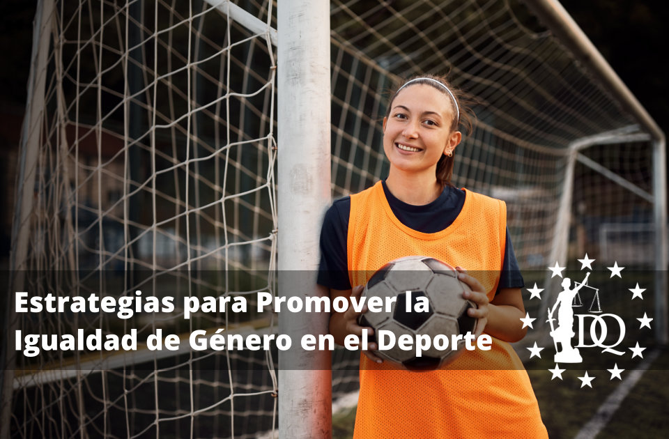 Estrategias para Promover la Igualdad de Género en el Deporte